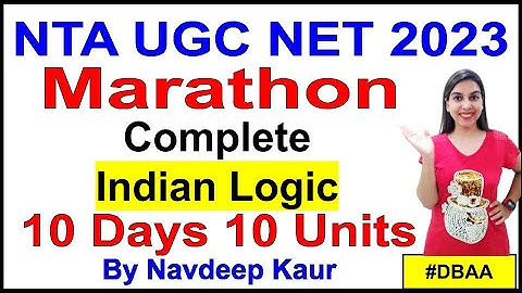 NET JRF 2023 | Marathon | Complete Indian logic Paper 1 | 10 Days 10 Units | By Navdeep Kaur