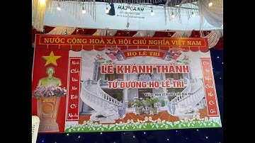 LỄ CẮT BĂNG KHÁNH THÀNH TỪ ĐƯỜNG HỌ TỘC LÊ TRÍ THÔN VÂN ĐỘNG NAM - VŨ LẠC - TP.THÁI BÌNH