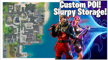 Fortnite Custom POI! (Slurpy Storage)