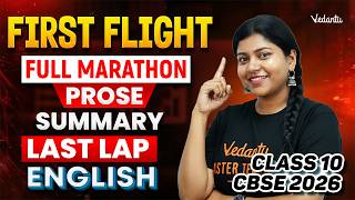 First Flight | Full Marathon | Prose | Last Lap | Class 10 English | CBSE 2026 | Sandra Ma'am