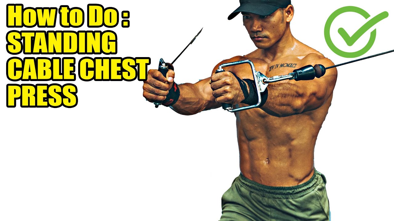 How To Do STANDING CABLE CHEST PRESS CHEST WORKOUT YouTube