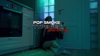 [FREE] Pop Smoke Type Beat - \