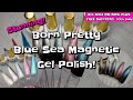 BORN PRETTY BLUE SEA MAGNETIC GELS? | I ACTUALLY LIKE THESE! | SALE ON NOW & FREE SHIPPING!