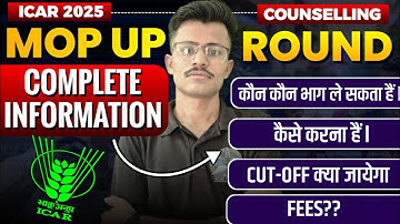 “ICAR 2025 Mop-Up Round Counselling – Complete Guide: Rules, Eligibility, Cut-Offs & Vacant Seats ?