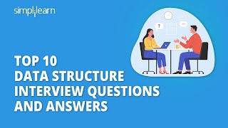 Top 10 Data Structure Interview Questions And Answers | Data Structure For Freshers | Simplilearn screenshot 1