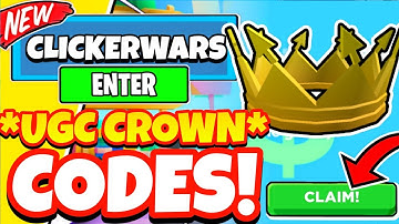 *UGC CROWN UPDATE* ALL NEW WORKING CODES FOR CLICKER WARS SIMULATOR! Roblox Clicker Wars Simulator