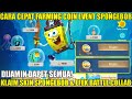 CARA CEPAT FRAMING 9000 FRIENDSHIP COIN EVENT SPONGEBOB! DIJAMIN DAPET SKIN SPONGEBOB &amp; EFEK BATTLE