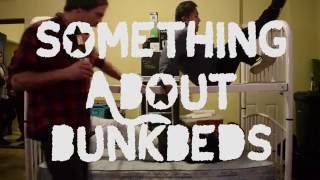 Lionizer - Something About Bunk Beds