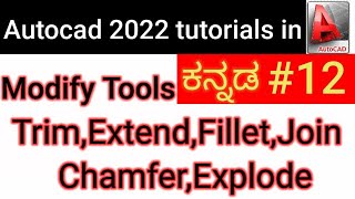 Autocad Modify tools (Trim,Extended,Fillet,chamfer,Explode,join,selection window)// Auto cad 2022
