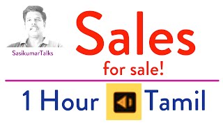 Full Sales Tamil.1 Hour Video. - Sasikumar Talks about Retail Sales #SasikumarTalks Update