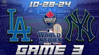 Los Angeles Dodgers vs New York Yankees World Series Game 3 LIVE Stream Game Audio | MLB Cast & Chat