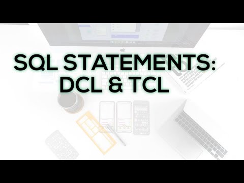 SQL STATEMENTS: DCL AND TCL