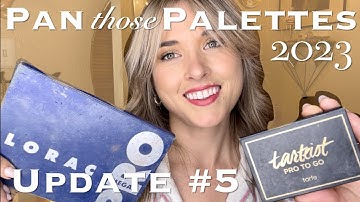 Pan Those Palettes 2023 // Update #5 // June☀️