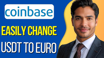 How to Change USDT to Euro on Coinbase Wallet : Updated 2025