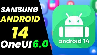 Samsung Android 14 OneUI 6.0 Is Here 🔥 | S22 S21 S21 FE A52 A52s A53 A51 F62 M52 A33 S20 FE M53 A73