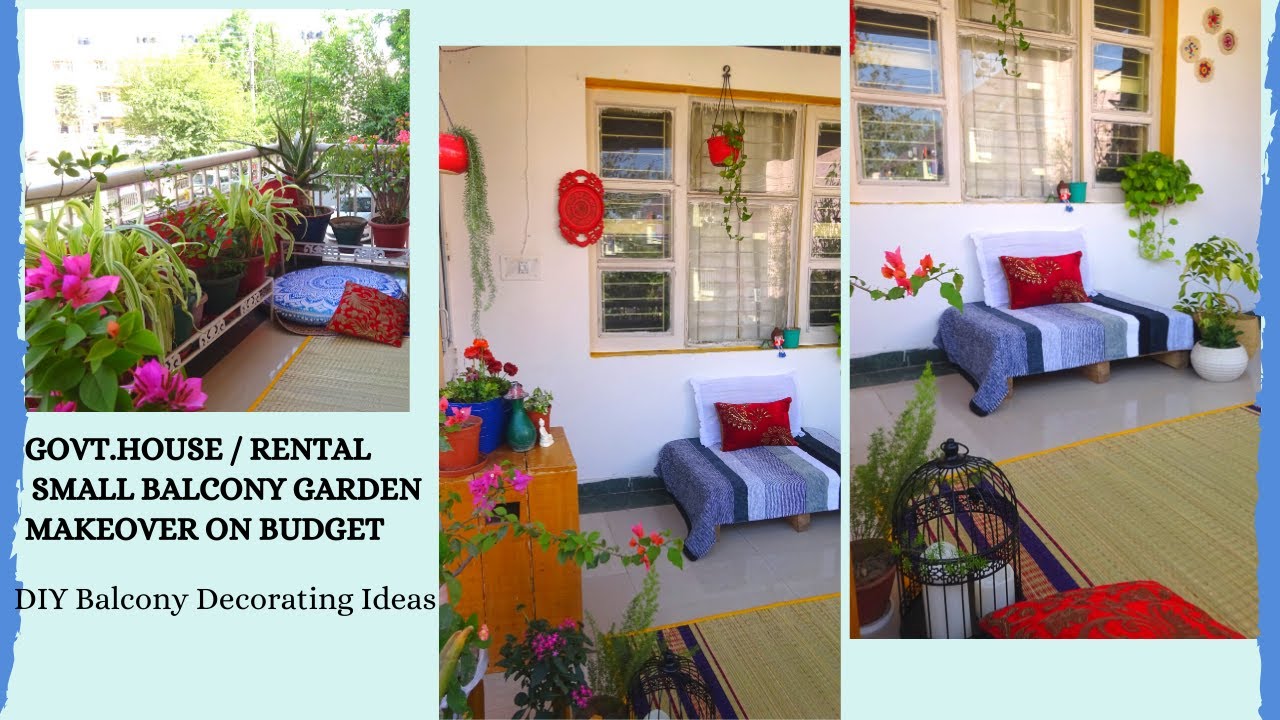 Low Budget Small Balcony Makeover | DIY Govt. House/Rental Balcony ...