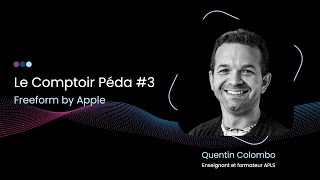 [Replay] Le Comptoir Péda #3 - Freeform by Apple