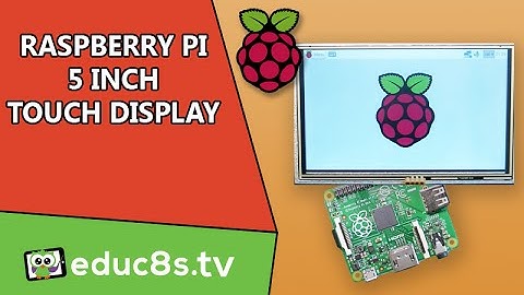 Raspberry Pi Tutorial: 5" Inch Touch Screen from Waveshare setup and testing