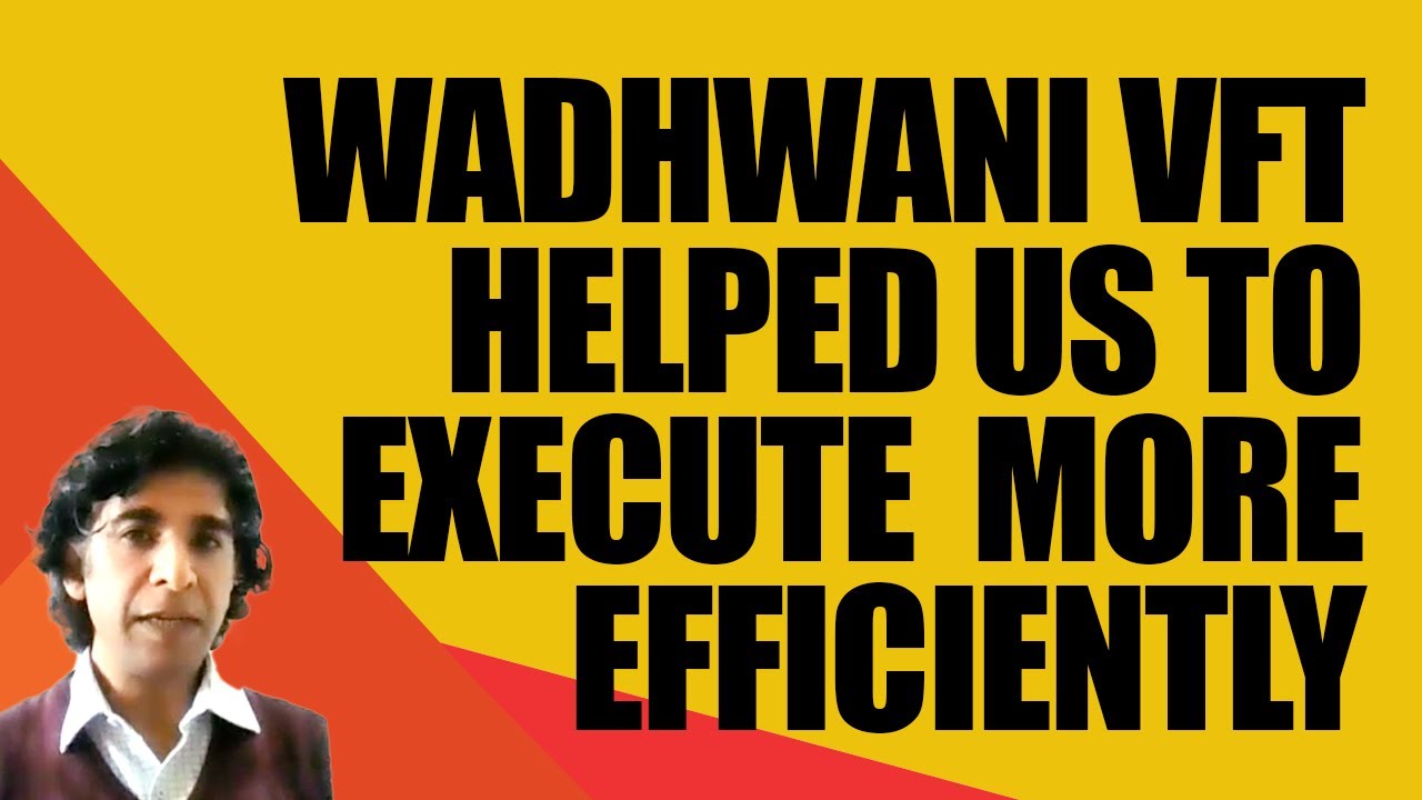 Wadhwani VFT made our business efficient I Parikshit Borkotoky, Founder