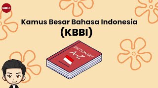 Big Indonesian Dictionary (KBBI) - Indonesian Language Material for Grade 3 Independent Curriculum