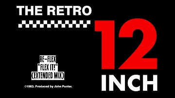 Re-Flex - Flex It! (Extended Mix)