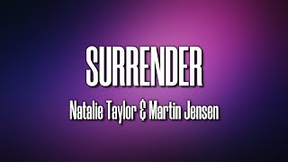 Natalie Taylor - Surrender (Lyrics) Martin Jensen Remix