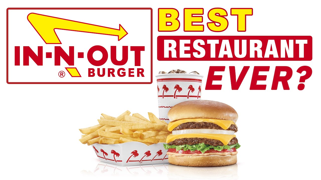 Why In-N-Out Might Be The Best Fast Food Restaurant in The World