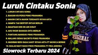 SLOWROCK TERBARU LURUH CINTAKU SONIA