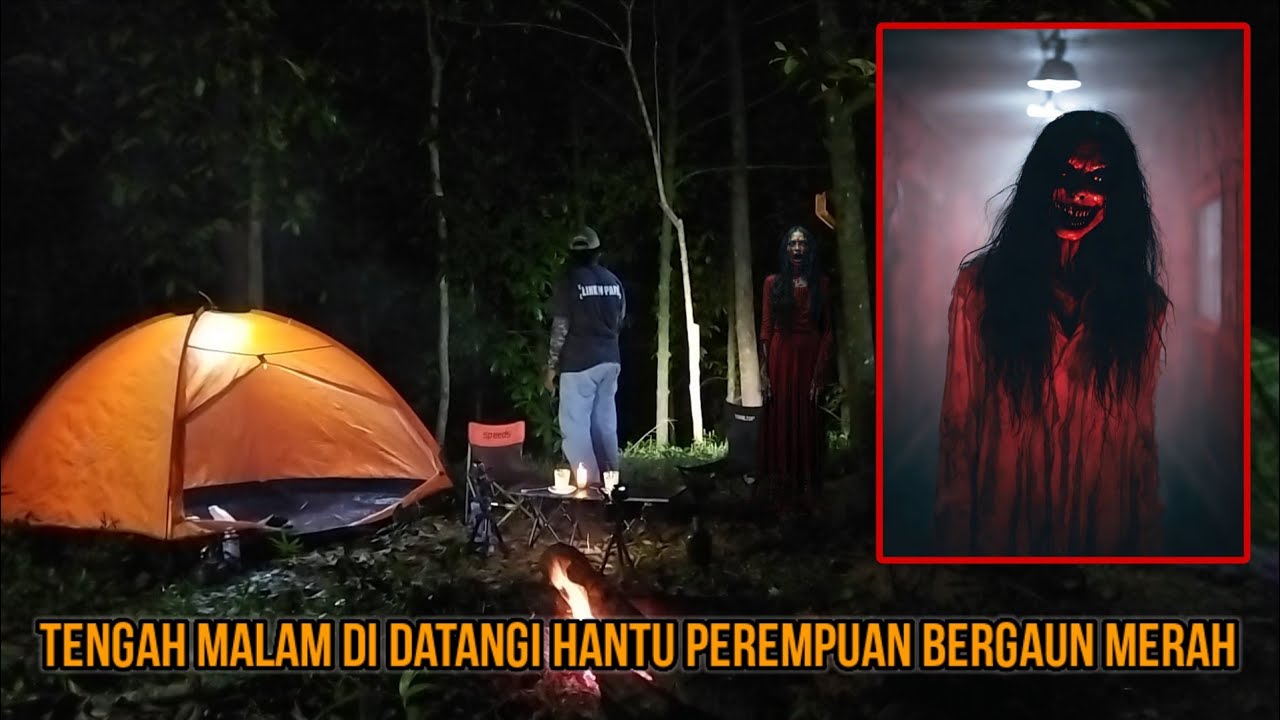 CAMPING HOROR: KUNTILANAK MERAH TERLIHAT JELAS DI DEPAN MATA‼️Ft.@Hadi adventure