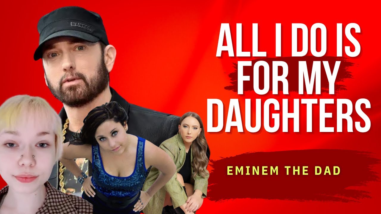 Eminem Children A look at Hailie, Alaina and Whitney YouTube