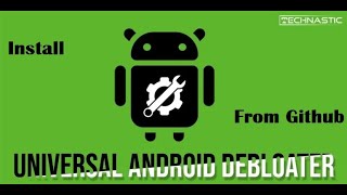 How to download Universal Android Debloater || From Github || screenshot 5