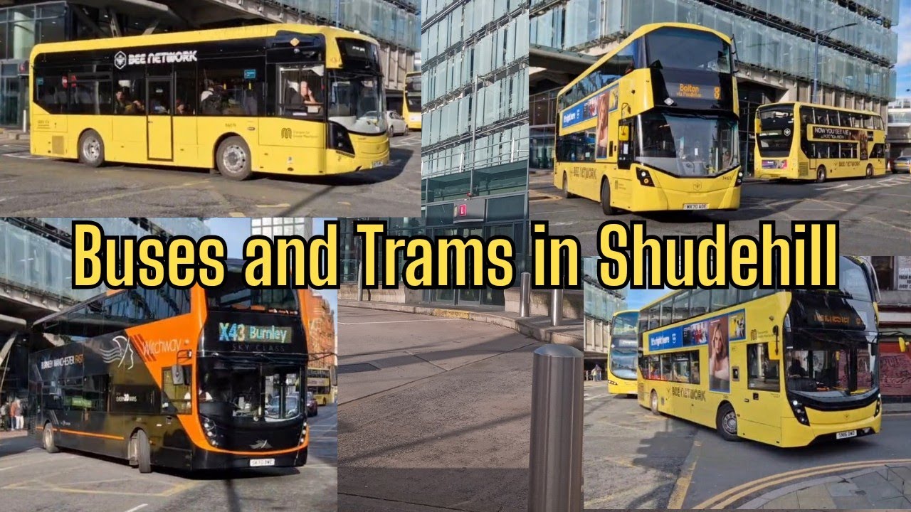 Buses & Trams in Shudehill! (29/10/2025)