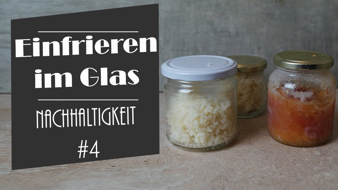Einfrieren im Glas | Zero-Waste | Plastikfrei