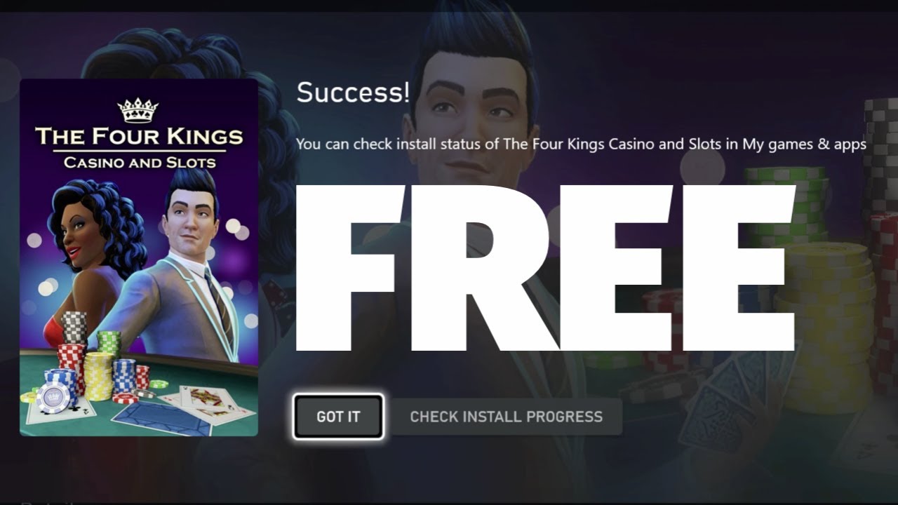 How to get The Four Kings Casino and Slots Free on Xbox Xbox One