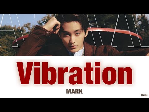 カナルビ 【 Vibration 】 MARK 마크 NCT 127 / NCT Dream / Super M 日本語字幕 & 韓国語歌詞