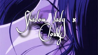Shadow lady x Clouds (pastel ghost)