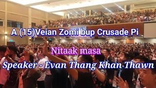 Sia Thang Khan Thawn ' A Lian mahmah Gupna' Part 1 | Zomi Crusade Malaysia Nitaak masa 2023