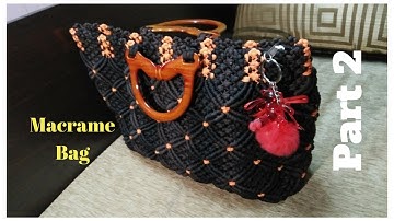 How to make Macrame Bag in professional way I PART-2