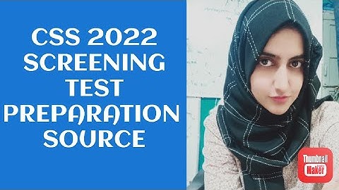 CSS 2022 Screening Test | Where to Prepare From | English Essay Session