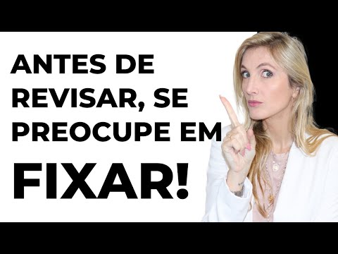 COMO FAZER REVISÕES? COMO FAZER FIXAÇÕES?