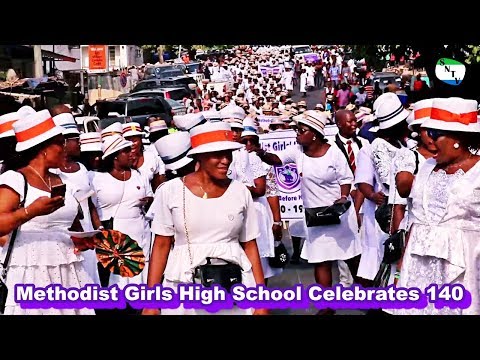 Methodist Girls High School Celebrates 140 - Sierra Network