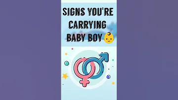 7 Signs you're having baby boy👶💙 #ashortaday#genderprediction