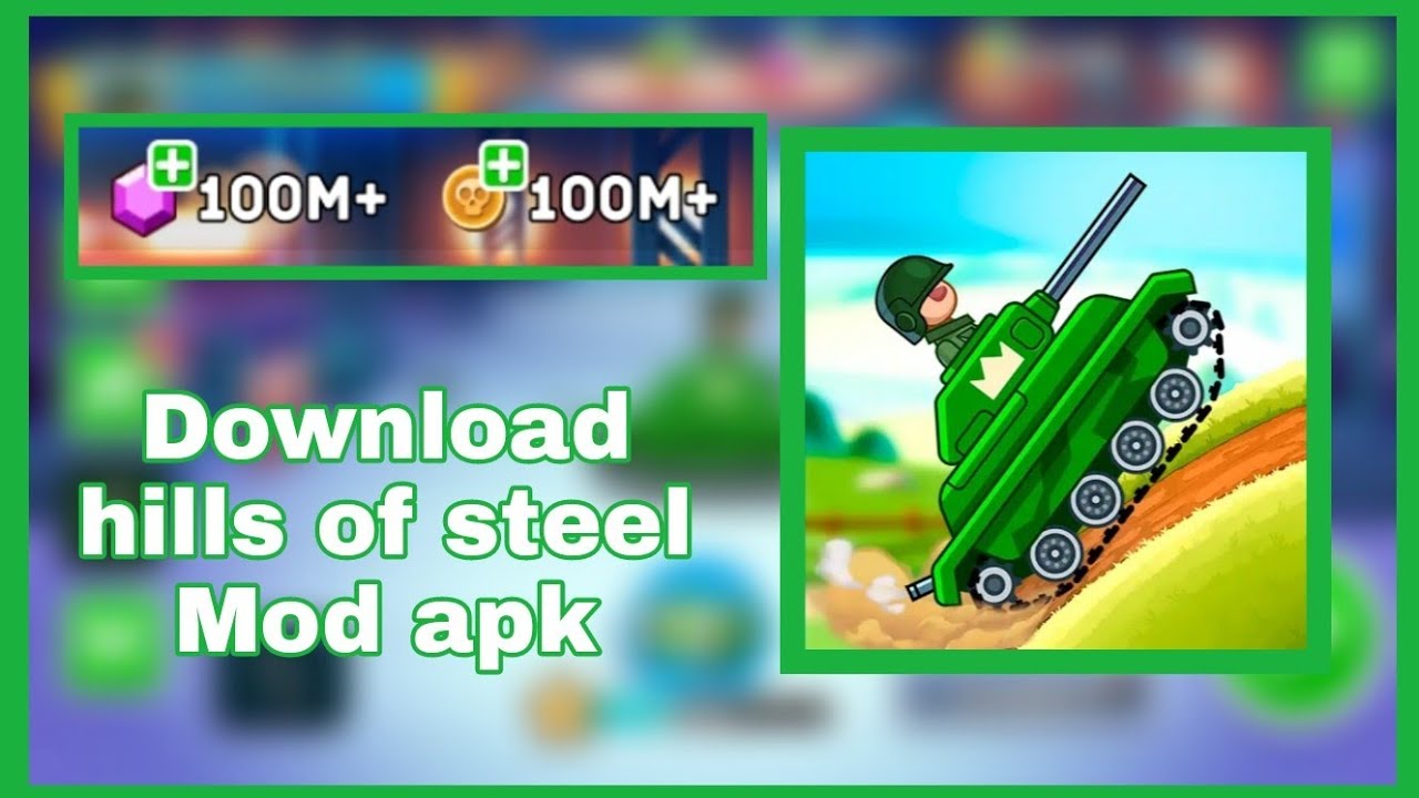 Download Hills Of Steel Mod apk YouTube