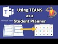 Using Microsoft Teams as a Student Planner