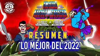 Resumen | Lo Mejor de Amos del Universo del 2022