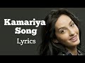 Kamariya song lyrics(Stree movie,Nora fatehi)2018!!