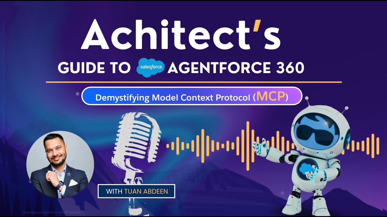 Demystifying MCP - Model Context Protocol for Salesforce AI Agents
