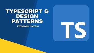 Typescript & Design Patterns | Observer Pattern - 2