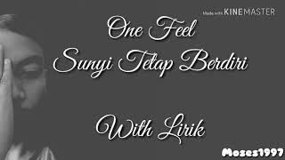One Feel - Sunyi Tetap Berdiri(Lirik Cover)