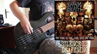 Napalm Death - Silence is Deafening [bass cover]
